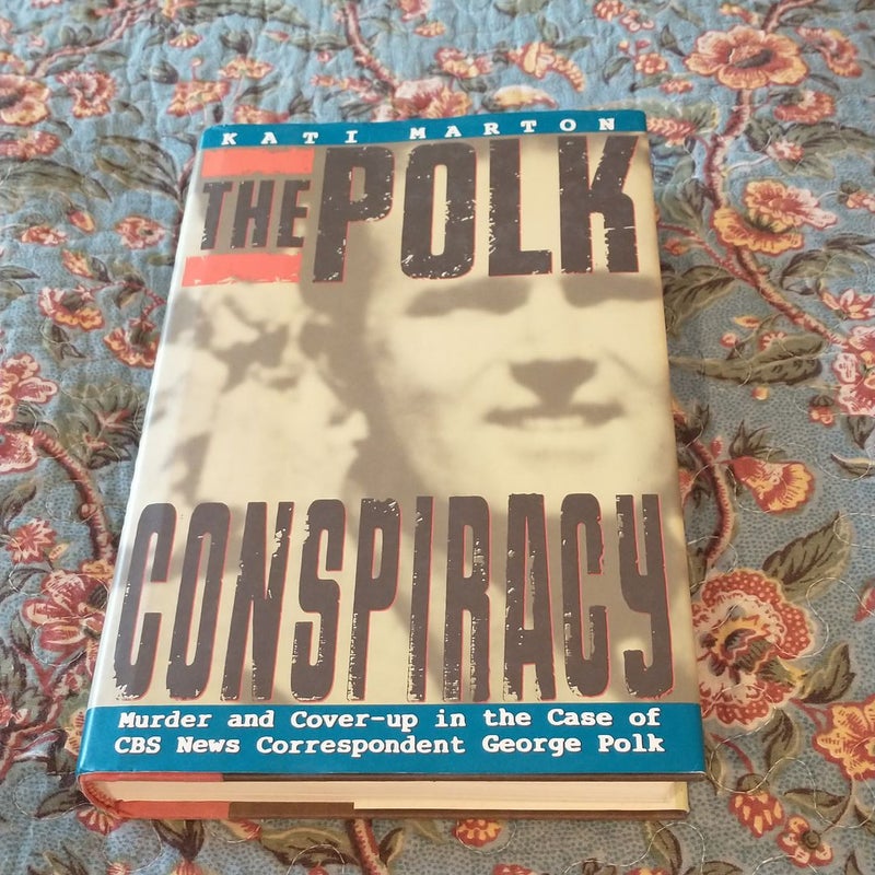 Polk Conspiracy