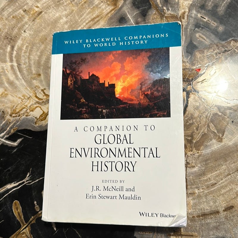 A Companion to Global Environmental History