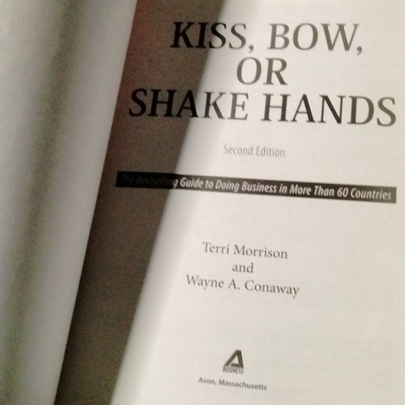 Kiss, Bow, or Shake Hands