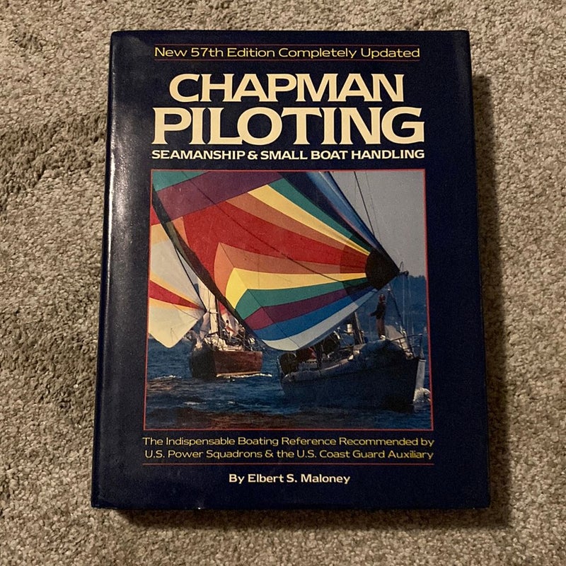Chapman Piloting, Seamanship, and Small Boat Handling