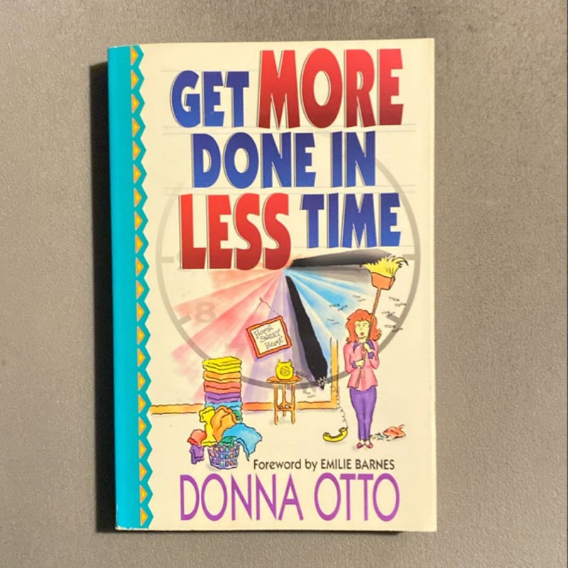 Get More Done in Less Time