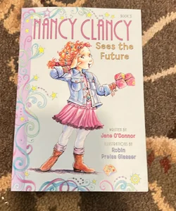 Fancy Nancy: Nancy Clancy Sees the Future