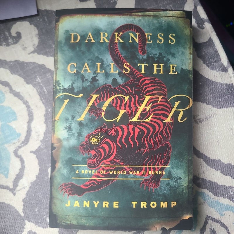 Darkness Calls the Tiger signed