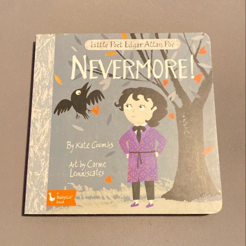 Little Poet Edgar Allan Poe: Nevermore!