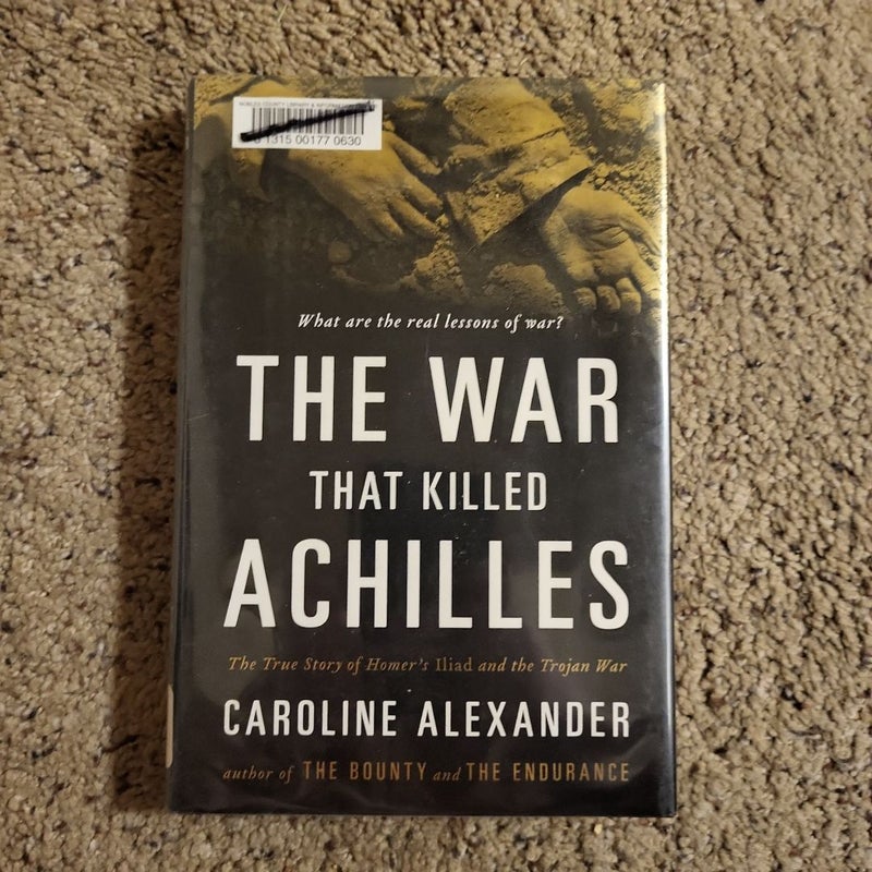 The War That Killed Achilles