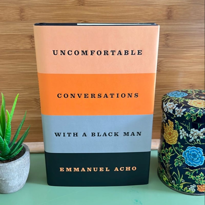 Uncomfortable Conversations with a Black Man