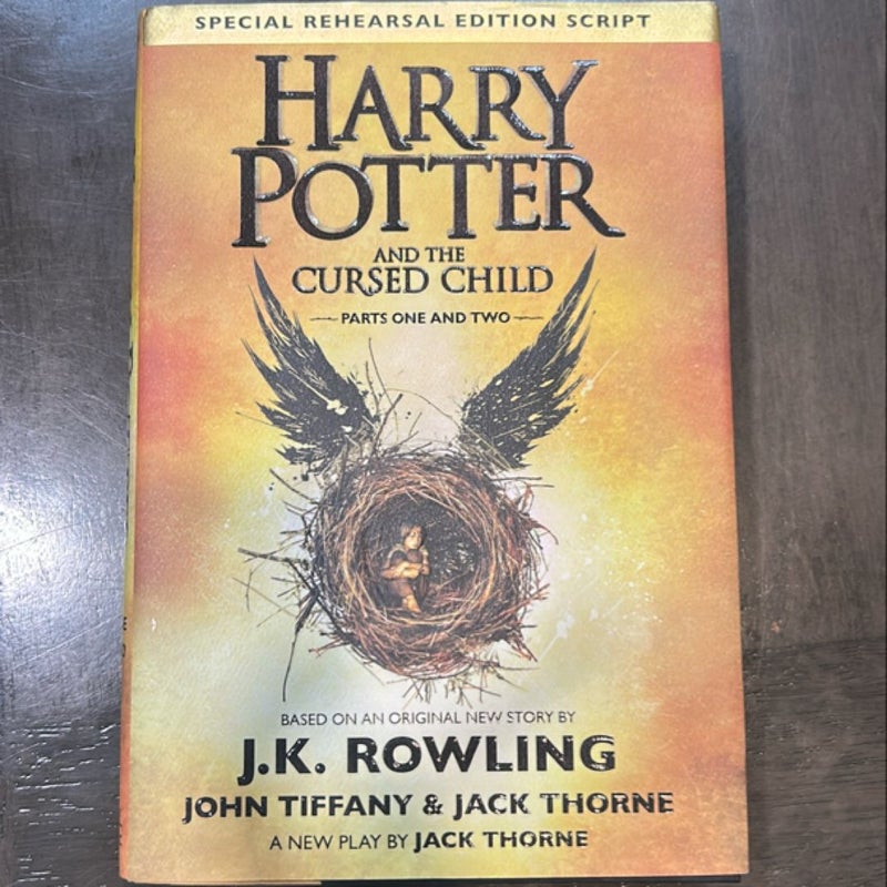 Harry Potter and the Cursed Child Parts One and Two (Special Rehearsal Edition Script)