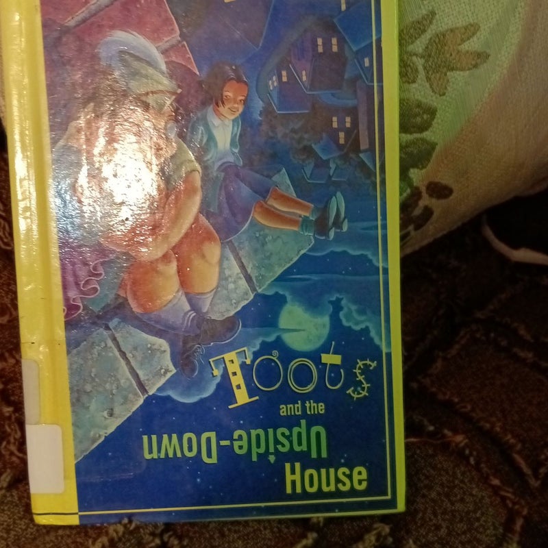 Toots and the Upside Down House