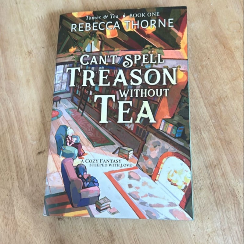 Can't Spell Treason Without Tea