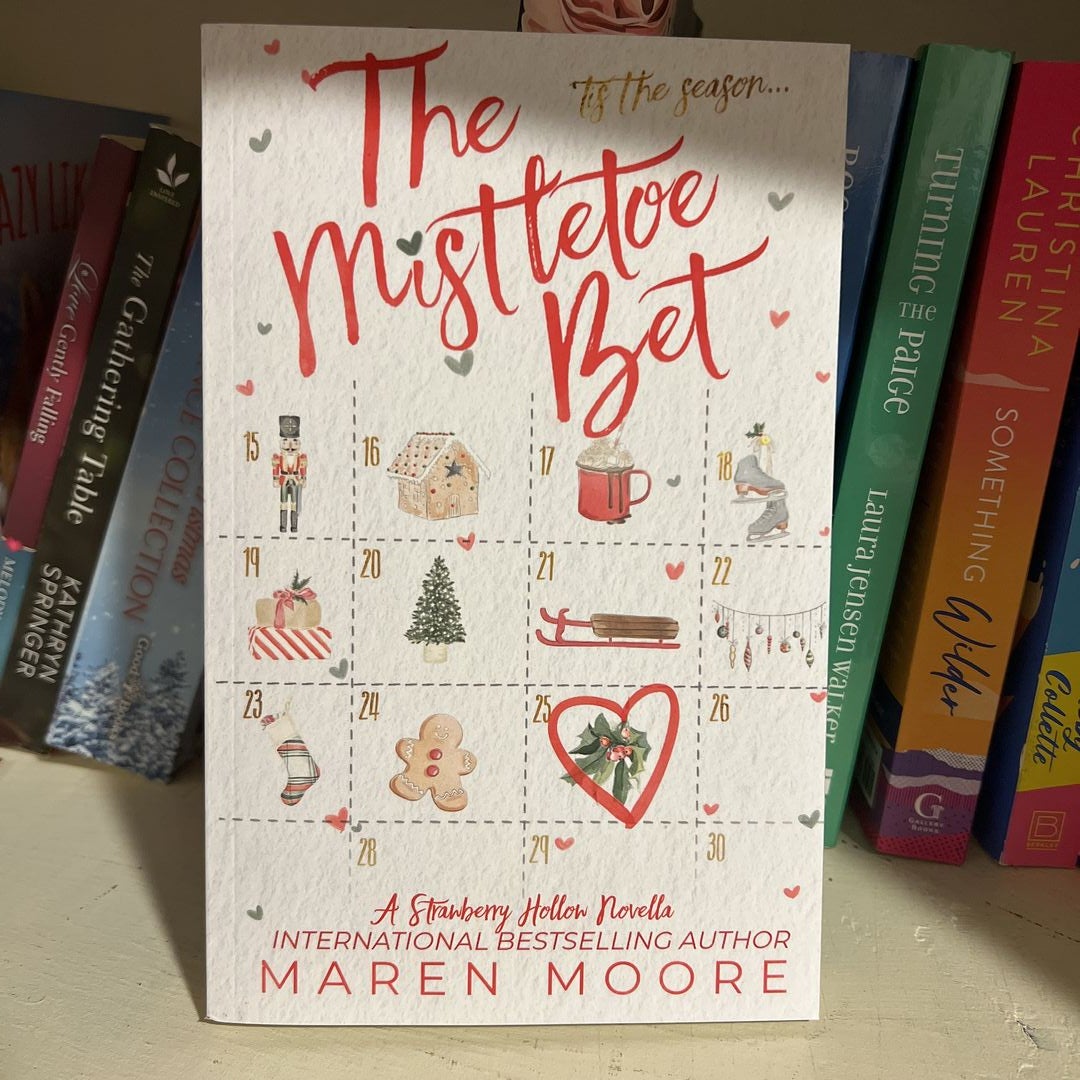 The Mistletoe Bet by Maren Moore