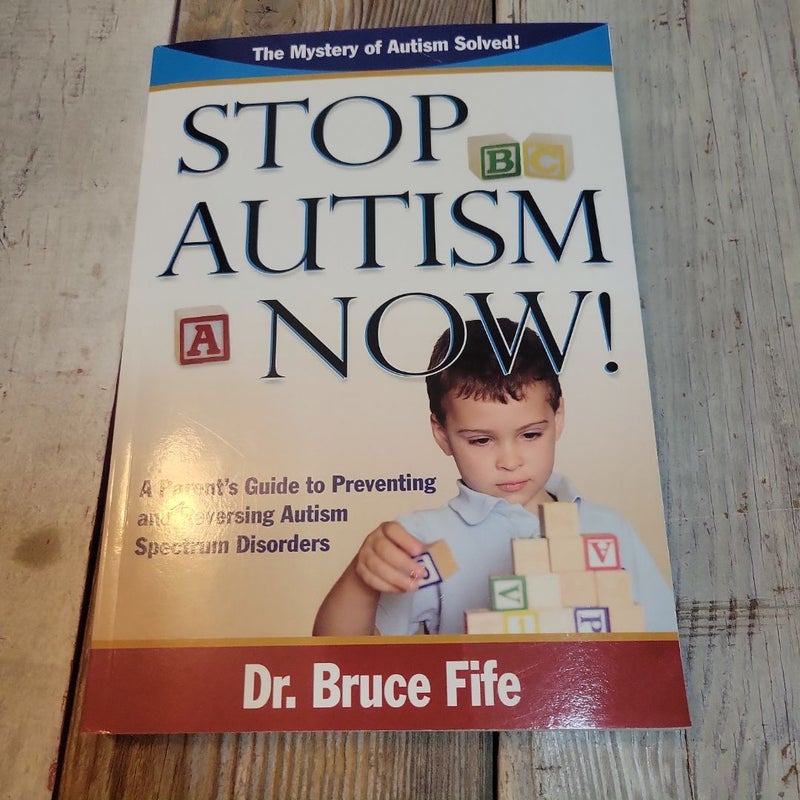 Stop Autism Now!