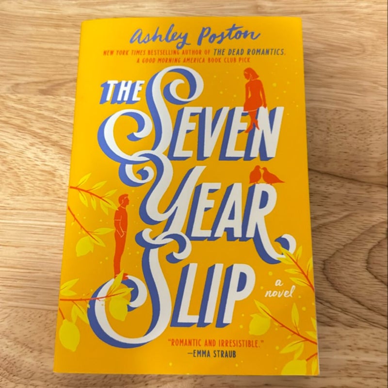 The Seven Year Slip