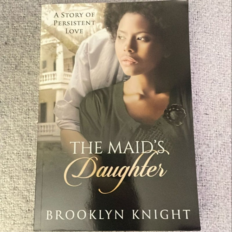 The Maid's Daughter