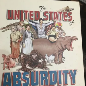 The United States of Absurdity