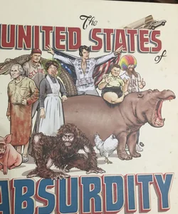 The United States of Absurdity