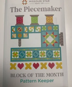 The Piecemaker Pattern