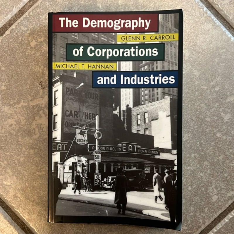 The Demography of Corporations and Industries (2000)