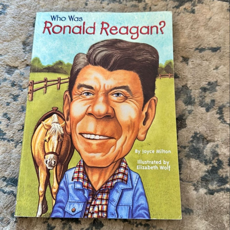 Who Was Ronald Reagan?