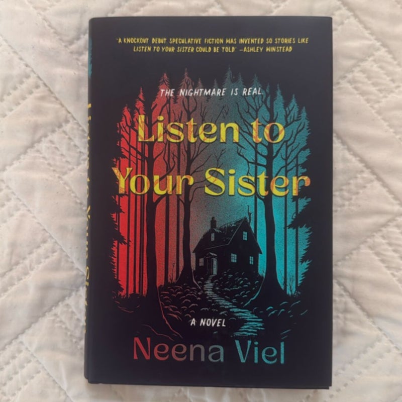 Listen to Your Sister