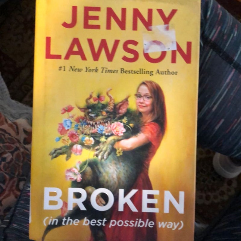 Broken (in the Best Possible Way)