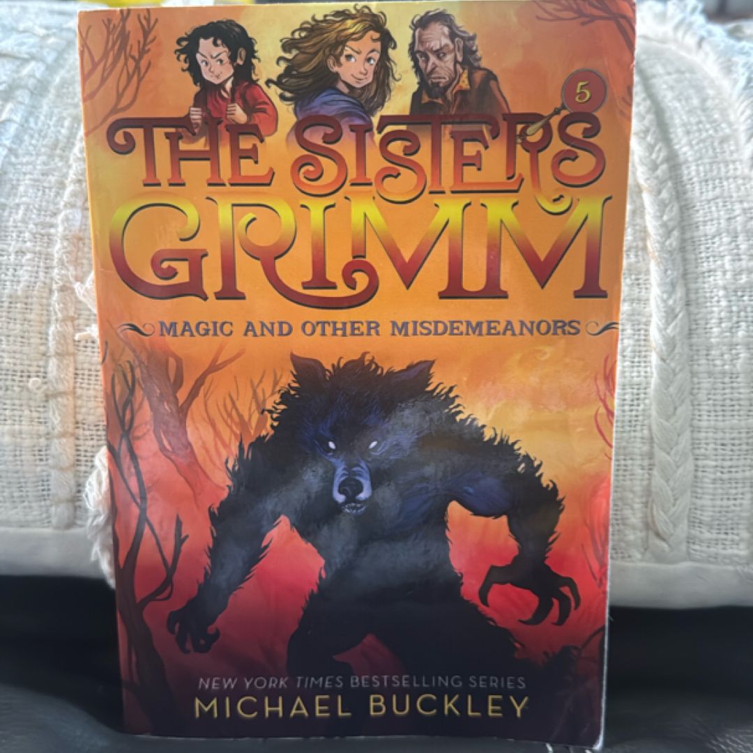 The Sisters Grimm: Magic and Other Misdemeanors - #5