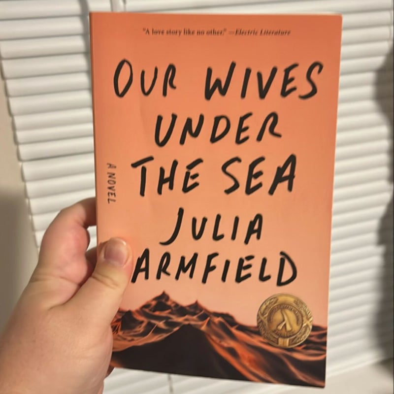 Our Wives under the Sea