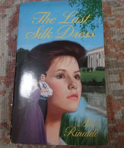 The Last Silk Dress