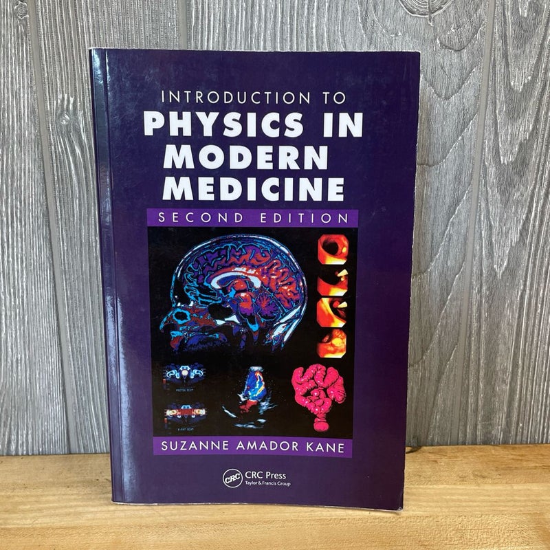 Introduction to Physics in Modern Medicine