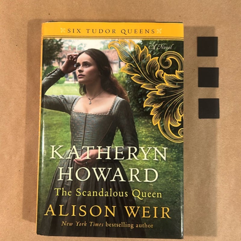 Katheryn Howard, the Scandalous Queen