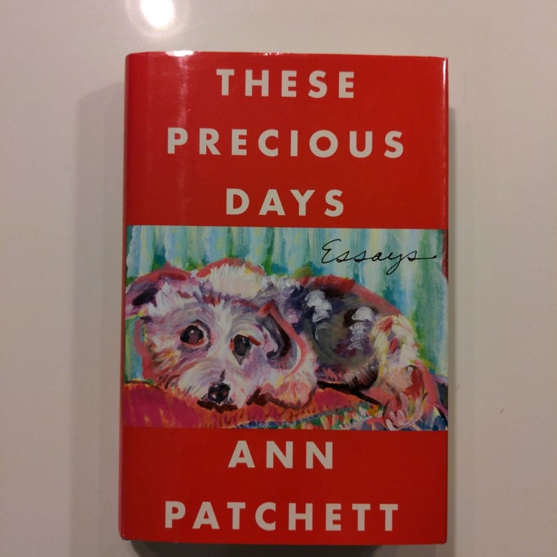 These Precious Days *FIRST EDITION*