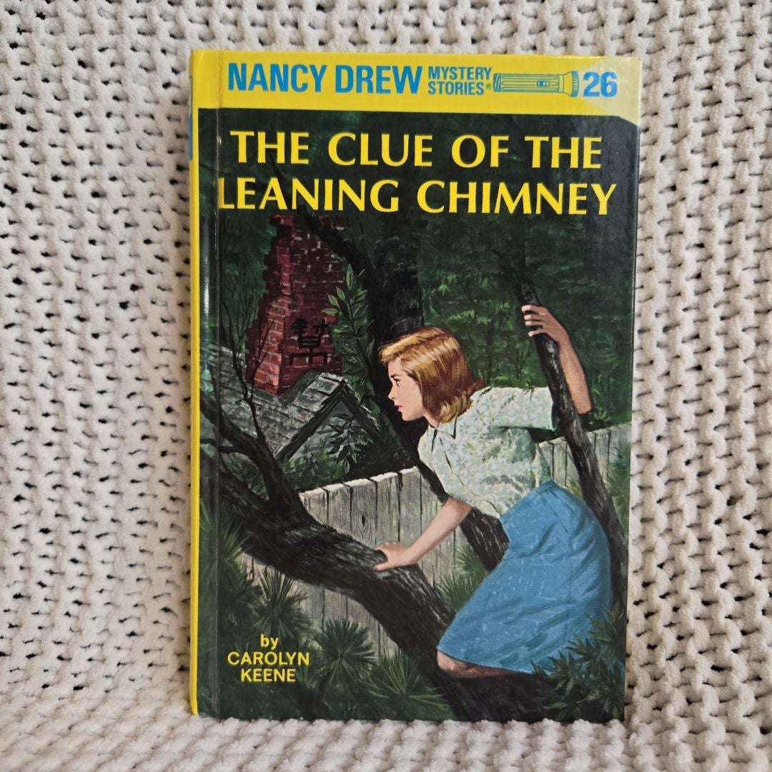 Nancy Drew 26: the Clue of the Leaning Chimney