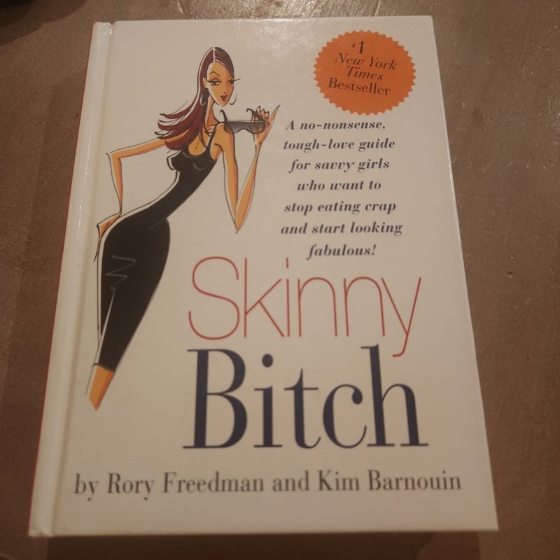 Skinny Bitch