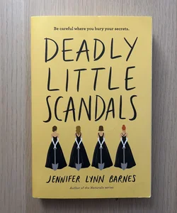 Deadly Little Scandals