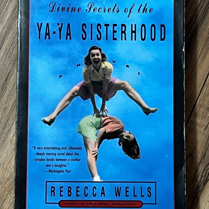Divine Secrets of the Ya-Ya Sisterhood