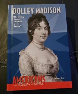 Dolley Madison*