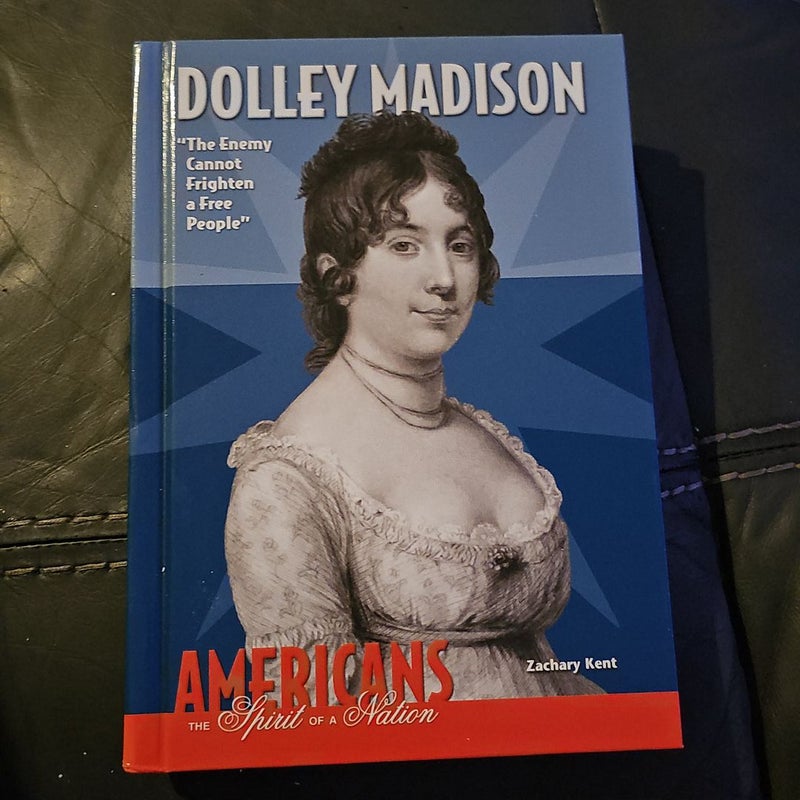 Dolley Madison*