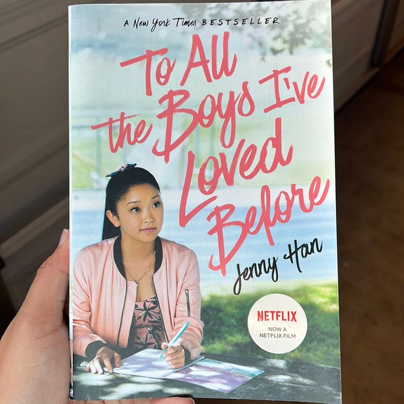 To All the Boys I've Loved Before