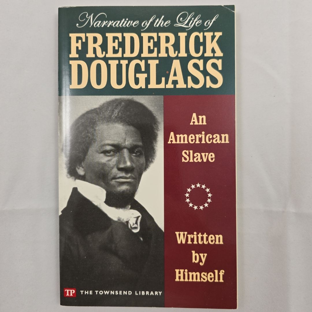 Narrative of the Life of Frederick Douglas