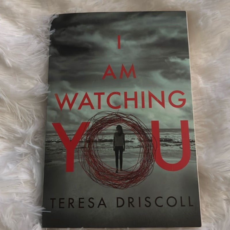 I Am Watching You