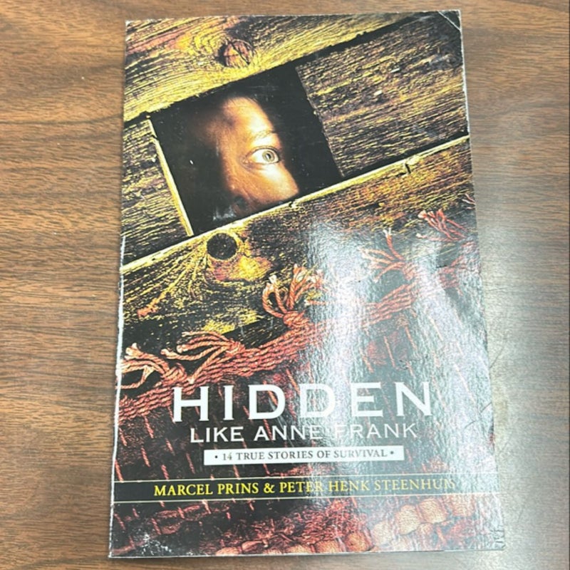 Hidden Like Anne Frank