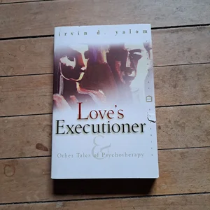 Love's Executioner