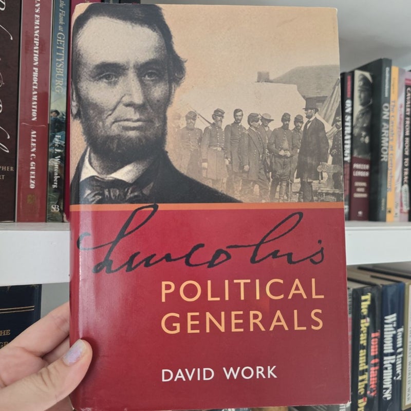 Lincoln's Political Generals