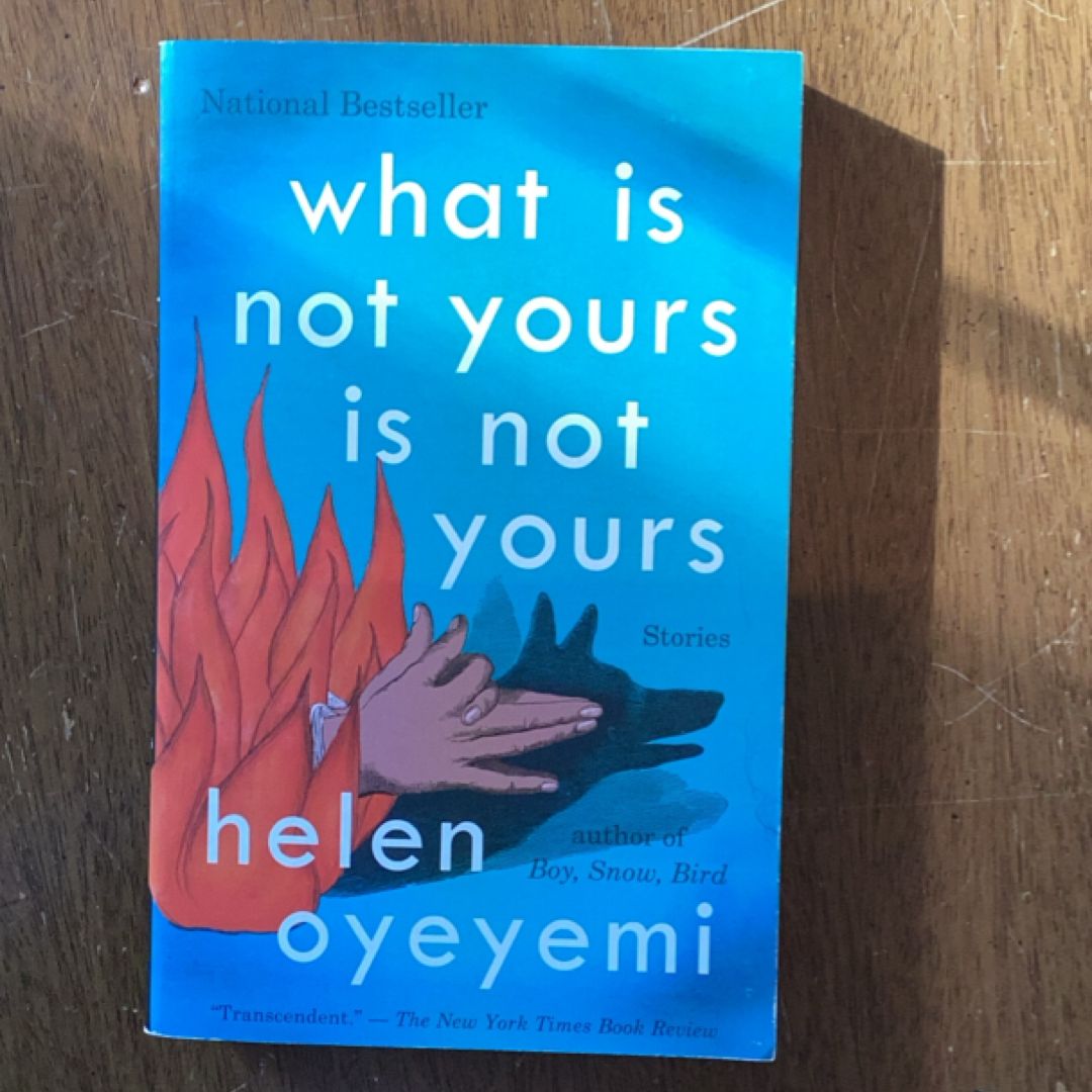 What Is Not Yours Is Not Yours