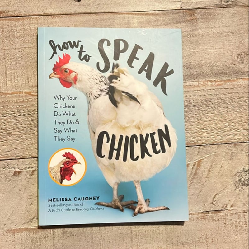 How to Speak Chicken