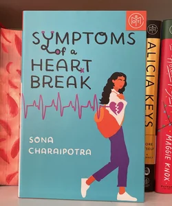 Symptoms of a Heartbreak (Book of the Month Edition)