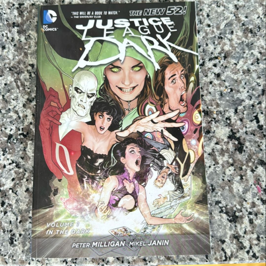 Justice League Dark Vol. 1: in the Dark (the New 52)