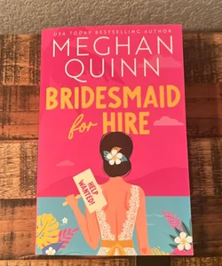 Bridesmaid for Hire (signed)