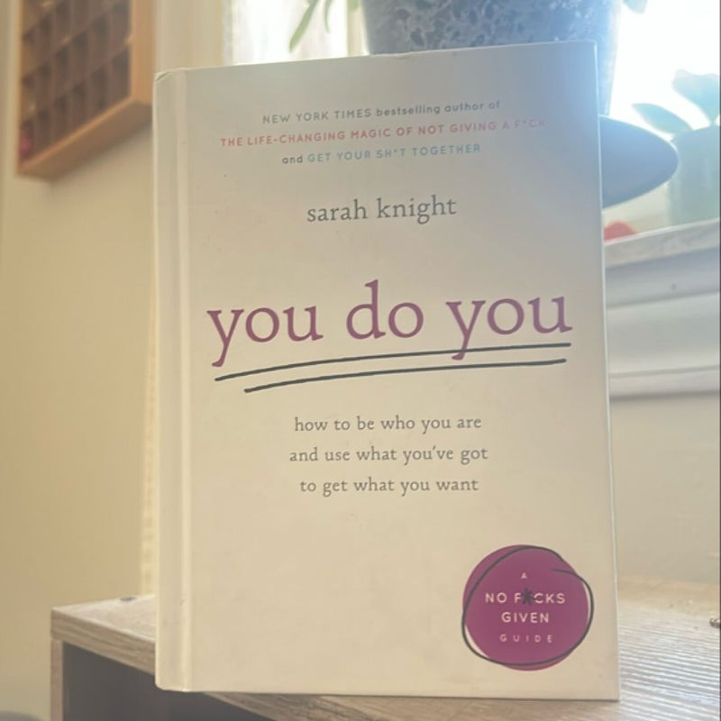 You Do You