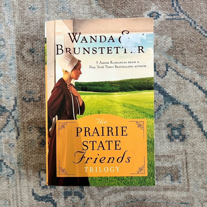 The Prairie State Friends Trilogy