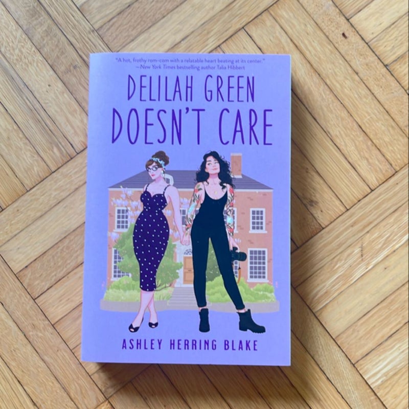 Delilah Green Doesn't Care